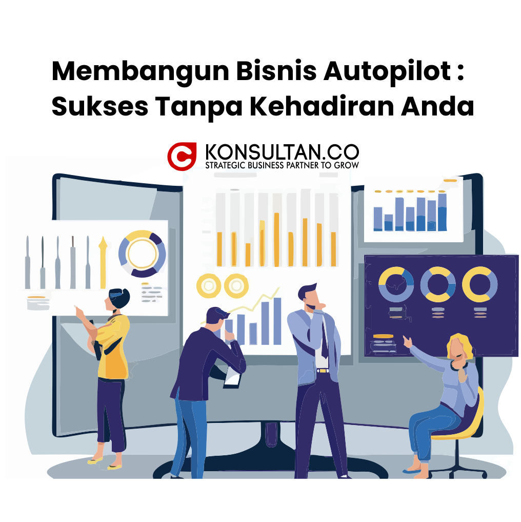 Kenapa Bisnis Harus Autopilot?
